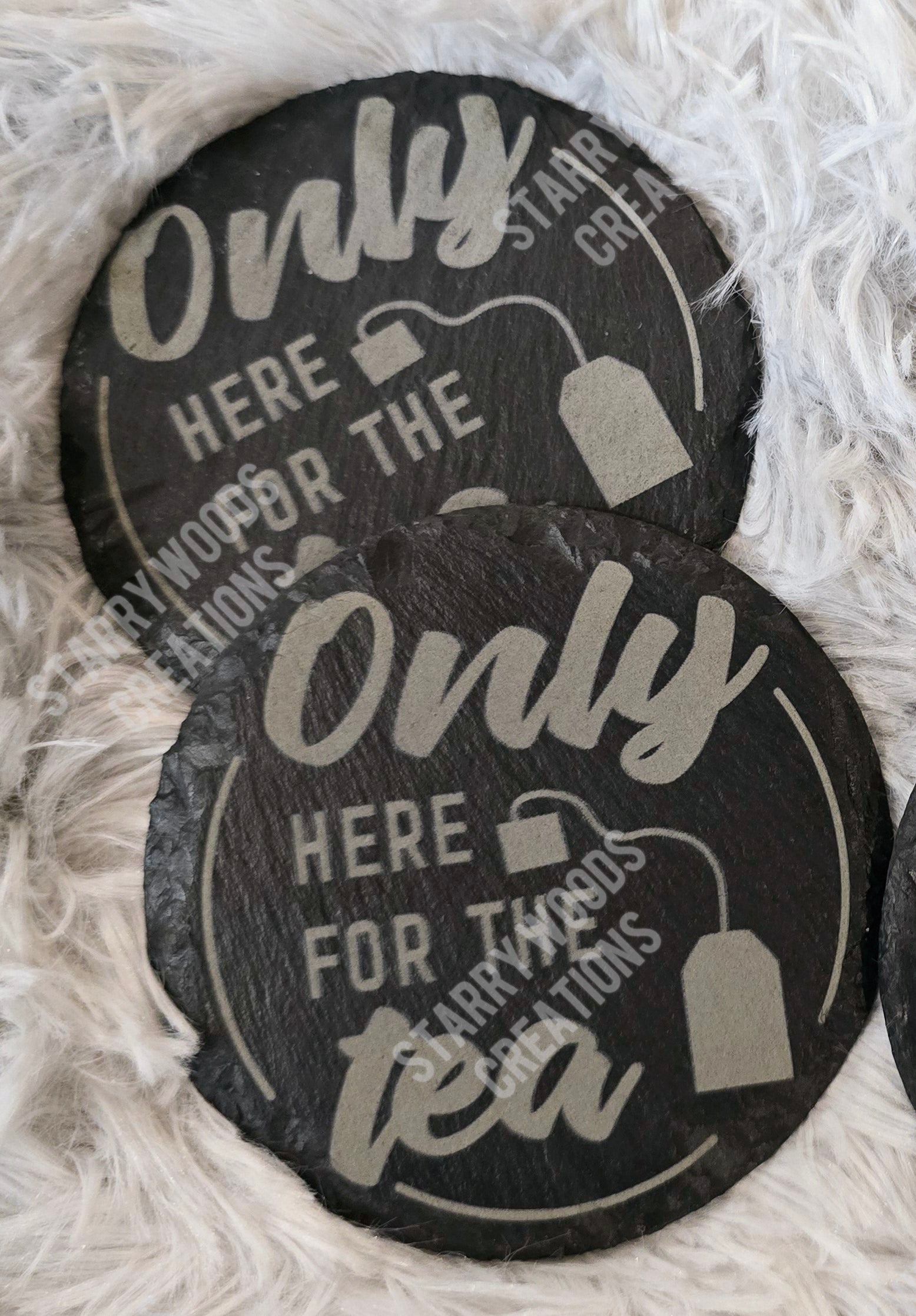 Only Here for the Tea Slate Coaster