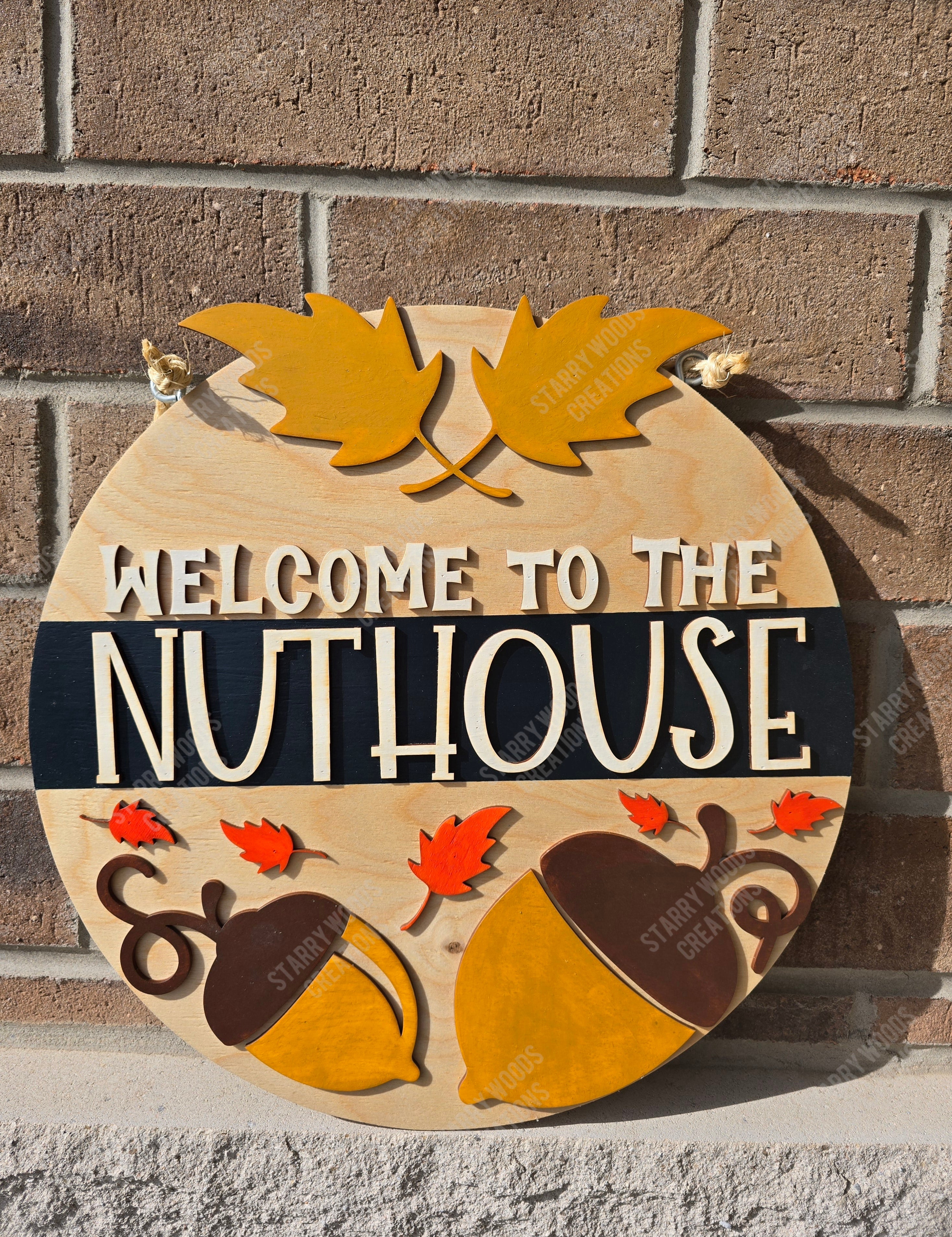 Welcome to the Nuthouse Door Sign