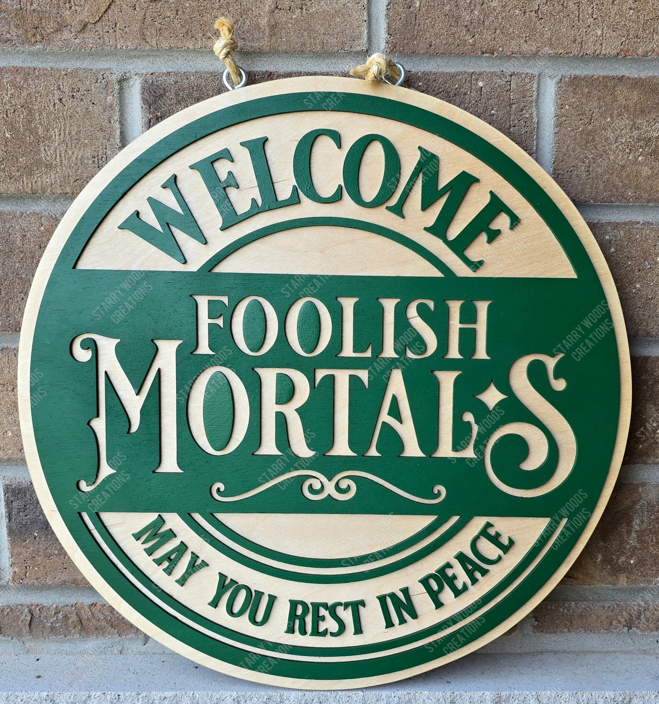 Foolish Mortals Door Sign