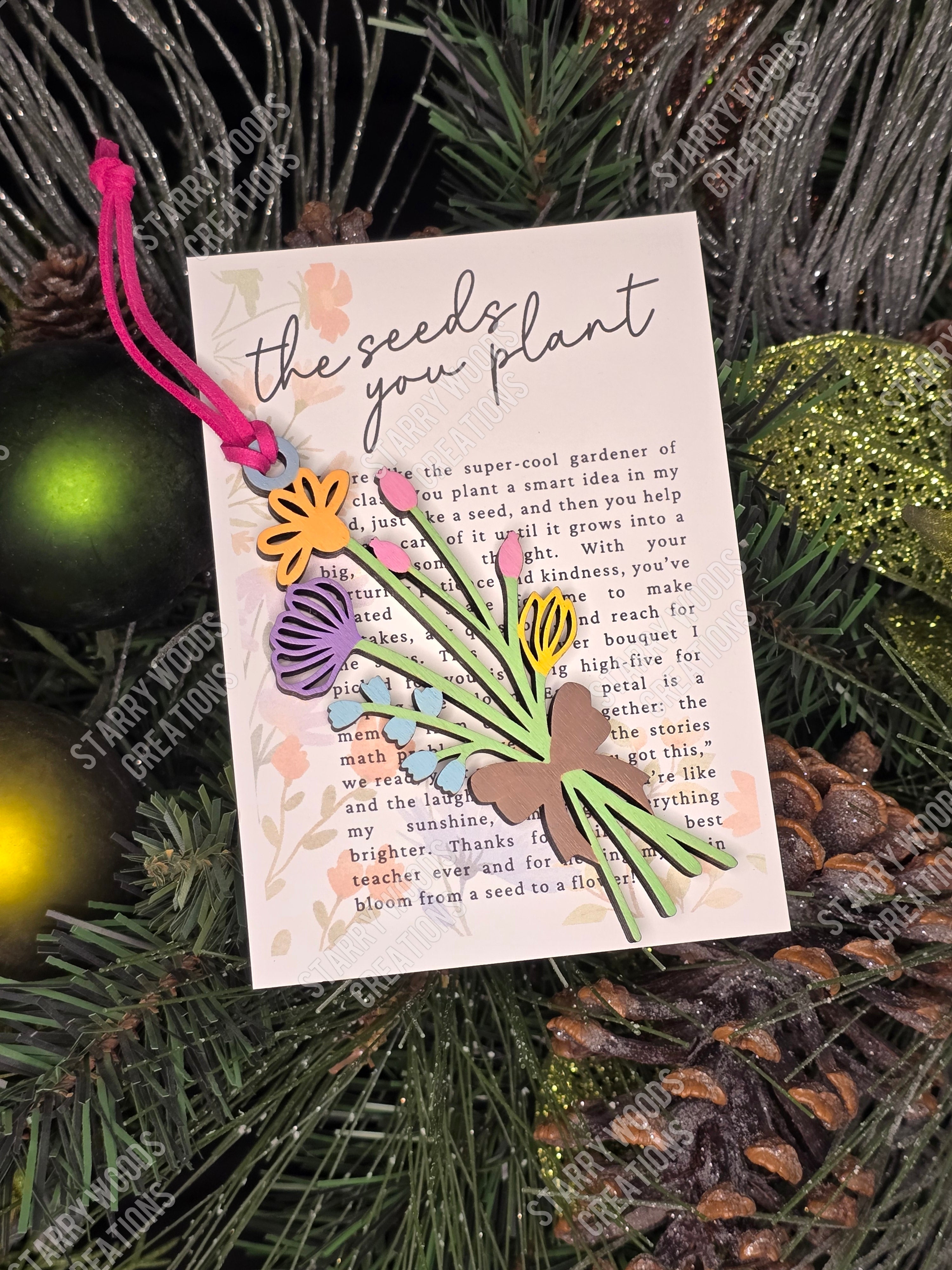 The Seeds You Plant Teacher Ornament