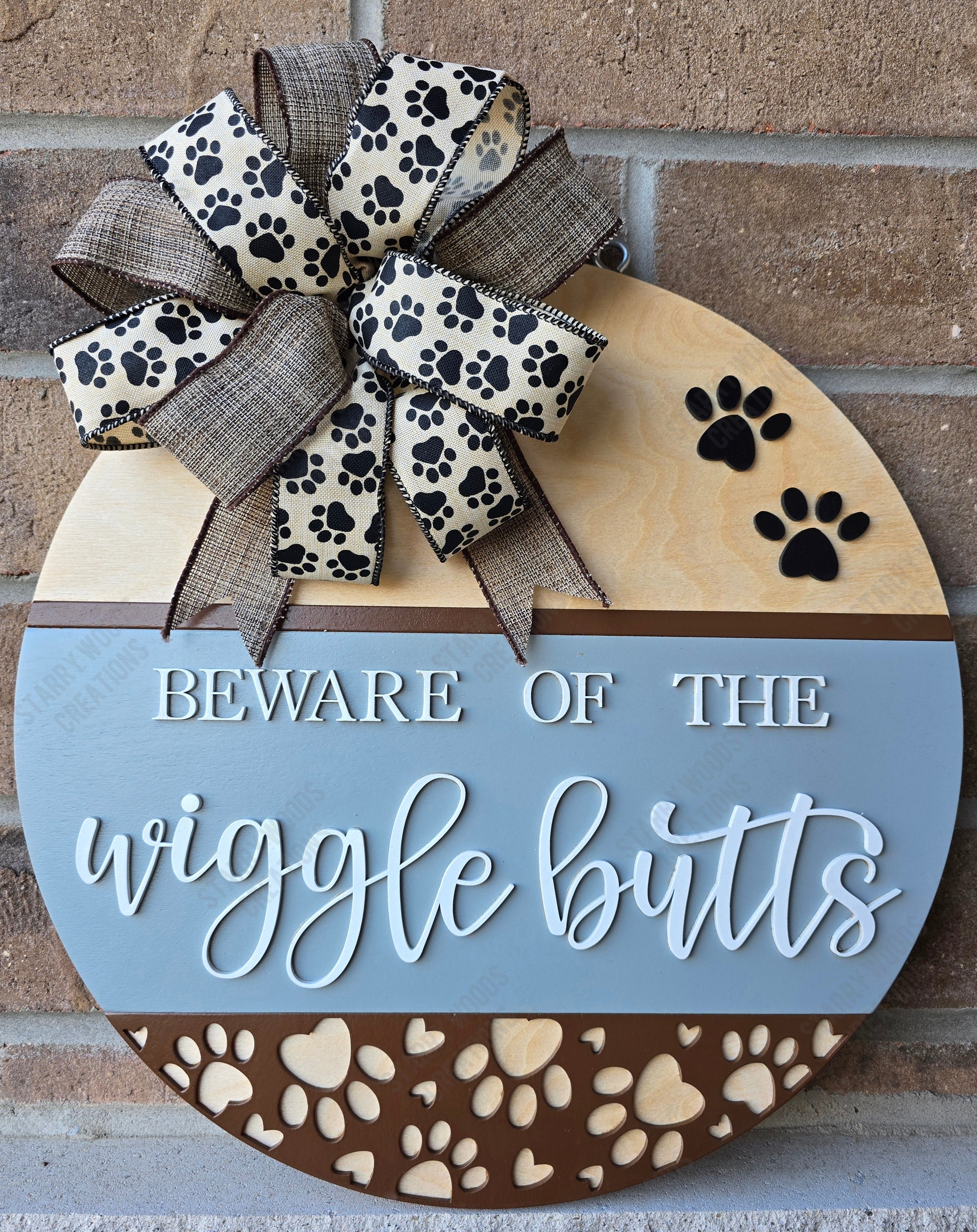 Beware of the Wigglebutts Door Sign